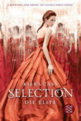 Selection - Die Elite - Kiera Cass, Susann Friedrich (2015)