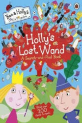 Ben and Holly's Little Kingdom: Holly's Lost Wand - A Search-and-Find Book - Ladybird (2015)
