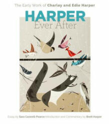 Harper Ever After: The Early Work of Charley and Edie Harper (2015)