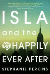 ISLA and the Happily Ever After - Stephanie Perkins (2015)