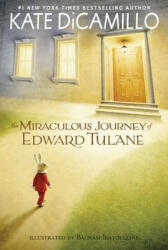 Miraculous Journey of Edward Tulane - Kate DiCamillo, Bagram Ibatoulline (2015)