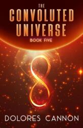 Convoluted Universe: Book Five (2015)