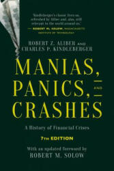 Manias Panics and Crashes: A History of Financial Crises Seventh Edition (2015)