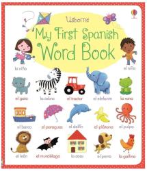 My First Spanish Word Book - Felicity Brooks (2015)