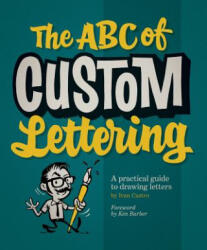 ABC Of Custom Lettering - Ivan Castro (2016)