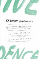 Creative Confidence - DAVID KELLEY AND TOM (2015)