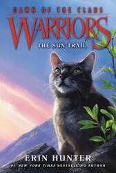 Warriors: Dawn of the Clans #1: The Sun Trail (2016)