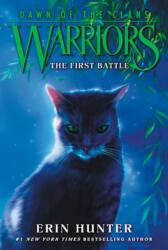 Warriors: Dawn of the Clans #3: The First Battle (2016)