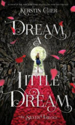 Dream a Little Dream - Kerstin Gier (2016)