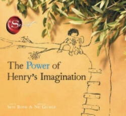 Power of Henry's Imagination - Skye Byrne (2015)