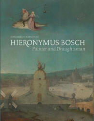 Hieronymus Bosch, Painter and Draughtsman - Matthijs Ilsink (2016)