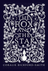 The Fox and the Star - Coralie Bickford-smith (2015)