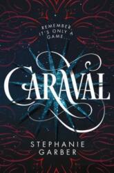 Caraval - Stephanie Garber (2017)