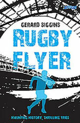 Rugby Flyer - Gerald Siggins (2016)
