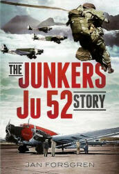Junkers Ju 52 Story - Jan Forsgren (2016)