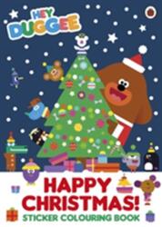 Hey Duggee: Happy Christmas! Sticker Colouring Book - Hey Duggee (2016)