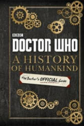Doctor Who: A History of Humankind: The Doctor's Official Guide (2016)