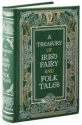 A Treasury of Irish Fairy and Folk Tales - Various Authors (2016)