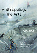 Anthropology of the Arts: A Reader (2016)