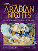 Tales From the Arabian Nights - Donna Jo Napoli, Christina Balit (2016)