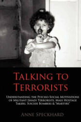 Talking to Terrorists - Anne Speckhard (2012)