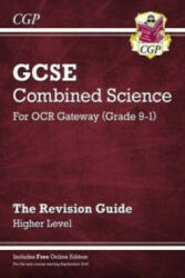 Grade 9-1 GCSE Combined Science: OCR Gateway Revision Guide with Online Edition - Higher - CGP Books (2016)
