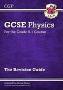 New GCSE Physics Revision Guide inc Online Edition Videos & Quizzes (2016)