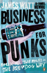 Business for Punks - James Watt (2016)