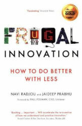 Frugal Innovation - Navi Radjou, Jaideep Prabhu (2016)