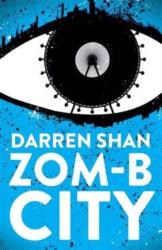 ZOM-B City - Darren Shan (2016)