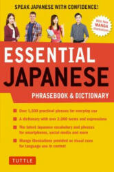 Essential Japanese Phrasebook & Dictionary: Speak Japanese with Confidence! (2017)