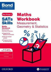 Bond SATs Skills: Maths Workbook: Measurement Geometry & Statistics 10-11 Years (2017)