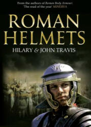 Roman Helmets - Hilary Travis (2016)