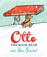 Otto the Book Bear in the Snow (2016)