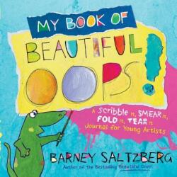 My Book of Beautiful Oops! - Barney Saltzberg (2017)