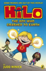 Hilo: The Boy Who Crashed to Earth (Hilo Book 1) - Judd Winick (2016)