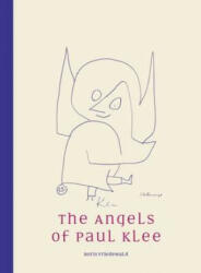 Angels of Paul Klee - Boris Friedewald, Christine Hickley (2016)