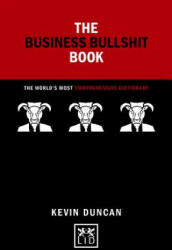 Business Bullshit Book - Kevin Duncan (2016)