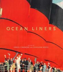 Ocean Liners - Dan Finamore, Ghislaine Wood (2017)