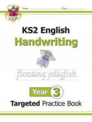 KS2 English Targeted Practice Book: Handwriting - Year 3 - CGP Books (2016)