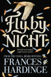 Fly By Night - Frances Hardinge (2017)