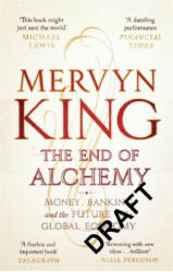 End of Alchemy - Mervyn King (2017)