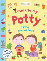 I Can Use My Potty Sticker Reward Book - Kay Widdowson (2017)