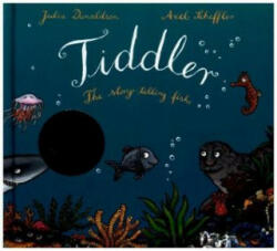 Tiddler Gift-ed - Julia Donaldson, Axel Scheffler (2017)