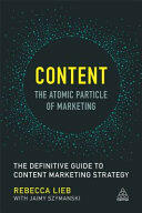 Content - The Atomic Particle of Marketing: The Definitive Guide to Content Marketing Strategy (2017)