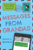 Messages from Grandad: Encouragement for a Young Christian (2017)