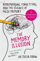 The Memory Illusion - Julia Shaw (2017)