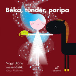 Béka, tündér, paripa (ISBN: 9786155649110)