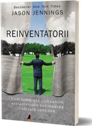 Reinventatorii - Jason Jennings (ISBN: 9786069131824)