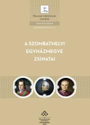 A szombathelyi egyházmegye zsinatai (ISBN: 9789634160601)